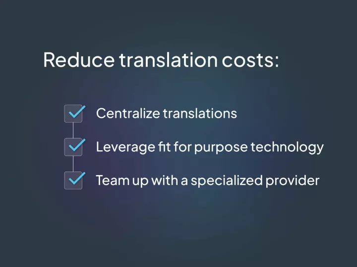 reduce cost of translations